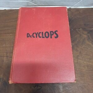 Dr. Cyclops Will Garth 1940 First Edition Horror Phoenix Press
